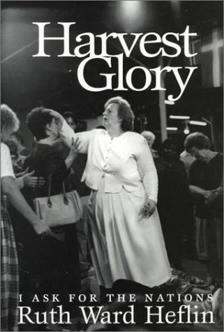 Harvest Glory: I Ask for the Nations,Used