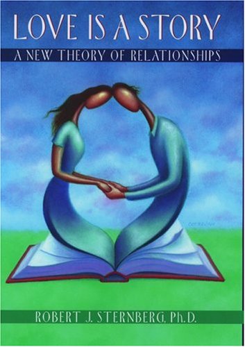 Love is a Story: A New Theory of Relationships,Used