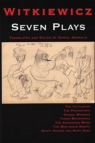 Witkiewicz: Seven Plays,New