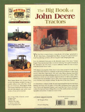 The Big Book Of John Deere Tractors: The Complete Modelbymodel Encyclopedia, Plus Classic Toys, Brochures, And Collectibles,Used