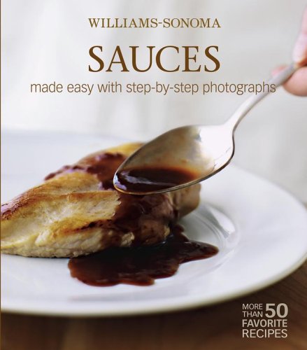 WilliamsSonoma Mastering: Sauces, Salsas & Relishes,Used