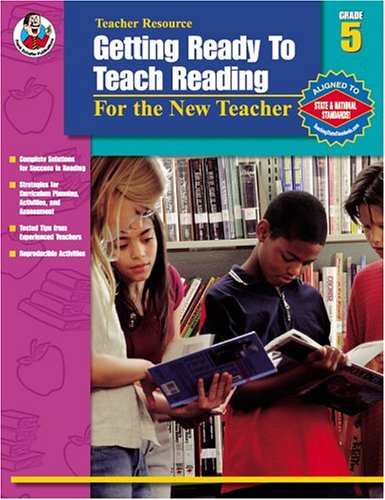 Getting Ready to Teach Reading, Grade 5: For the New Teacher,Used
