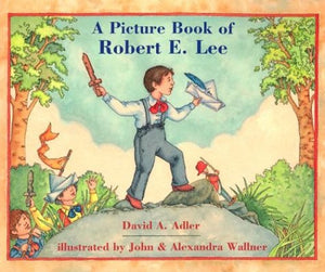 A Picture Book of Robert E. Lee (Picture Book Biography),Used