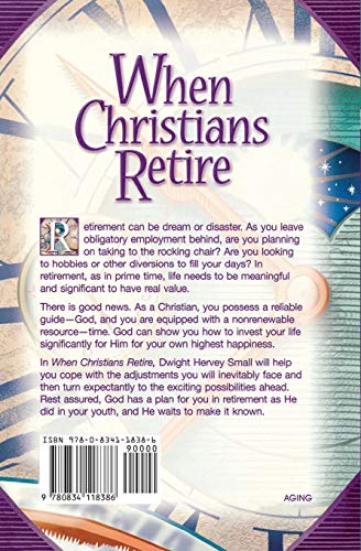 When Christians Retire: Finding New Purpose in Your Bonus Years,Used