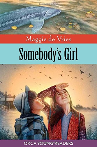 Somebody's Girl (Orca Young Readers),Used