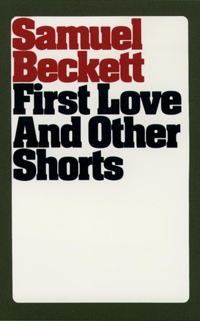 First Love and Other Shorts (Beckett, Samuel),Used