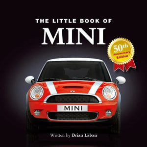 The Little Book of Mini: 50th Anniversary Edition,New
