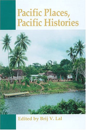 Pacific Places, Pacific Histories,Used