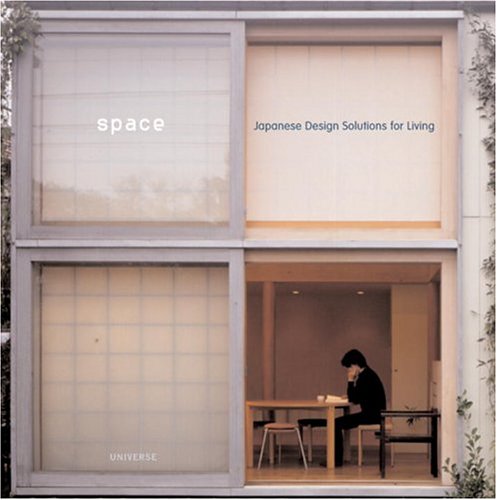 Space: Japanese Design Solutions for Compact Living,New