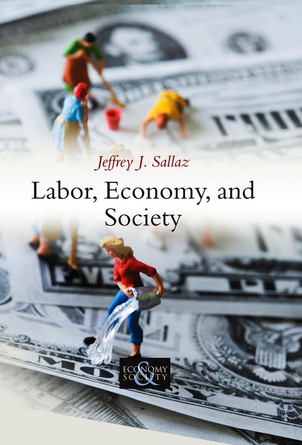 Labor, Economy, and Society,Used