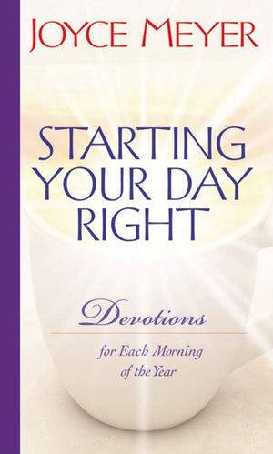 Starting Your Day Right: Devotions For Each Morning Of The Year-used