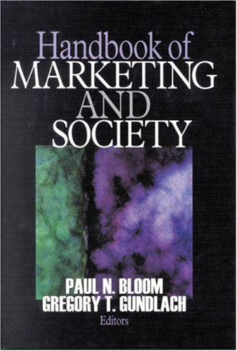 Handbook of Marketing and Society,New
