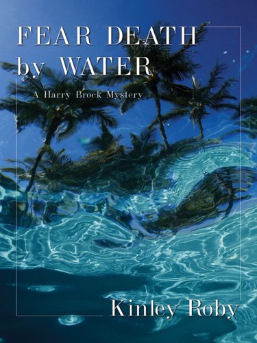 Fear Death by Water: A Harry Brock Mystery (Five Star Mysteries),Used