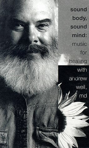Sound Body, Sound Mind: Music For Healing,New