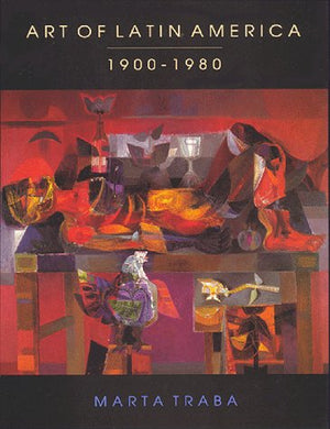 Art Of Latin America, 19001980 (Interamerican Development Bank)-used