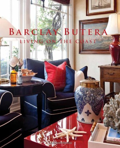 Barclay Butera Living on the Coast,Used