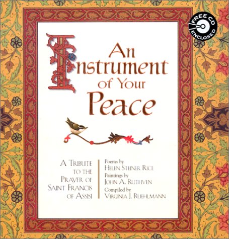 An Instrument of Your Peace: Prayer of Saint Francis of Assisi,Used
