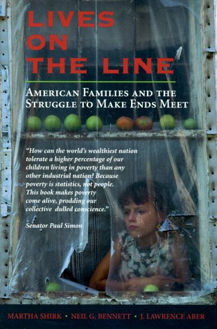 Lives On The Line: American Families And The Struggle To Make Ends Meet,Used