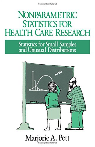 Nonparametric Statistics For Health Care Research: Statistics For Small Samples And Unusual Distributions,Used