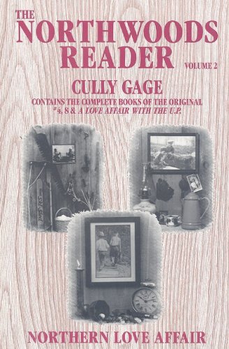 Northern Love Affair (The Northwoods Reader),Used