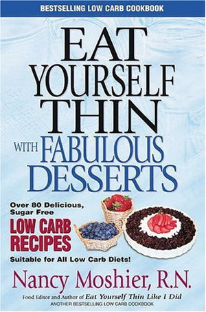 Eat Yourself Thin With Fabulous Desserts,Used