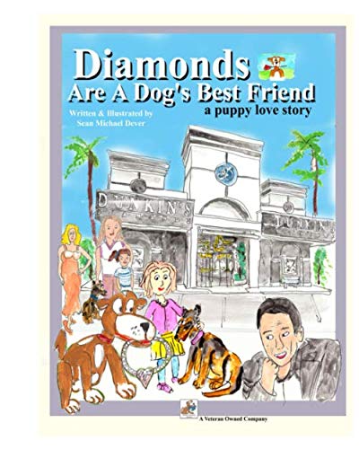 A Diamond Is A Dog's Best Friend: A Puppy Love Story (Buddydog Book Series),Used