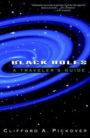 Black Holes: A Traveler's Guide,Used