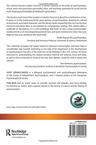 Ferenczi And His World: Rekindling The Spirit Of The Budapest School (The History Of Psychoanalysis Series)