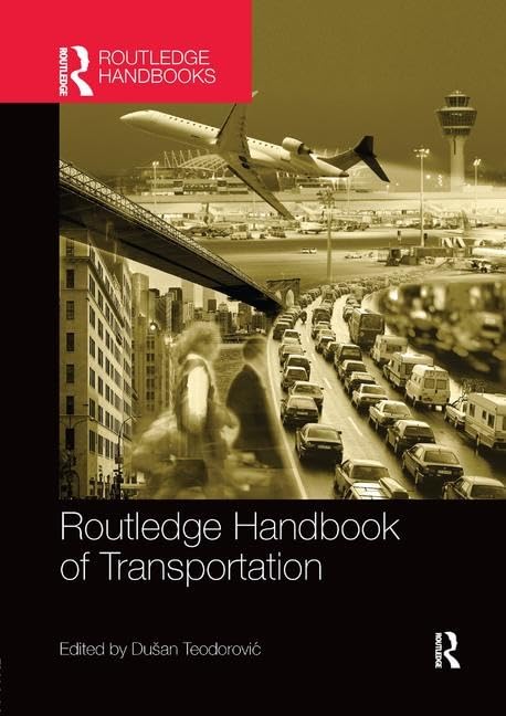 The Routledge Handbook Of Transportation,Used