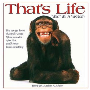 That's Life: Wild Wit & Wisdom,Used