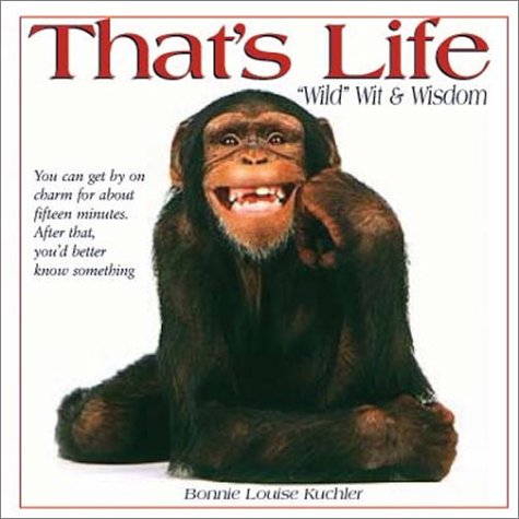 That's Life: Wild Wit & Wisdom,Used