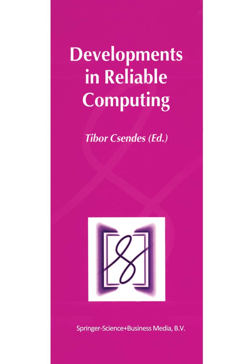 Developments in Reliable Computing,Used