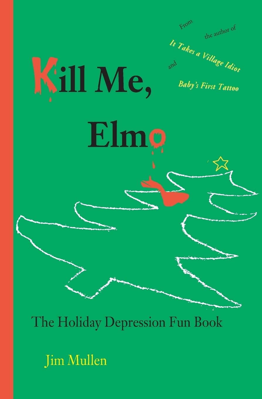 Kill Me, Elmo,Used