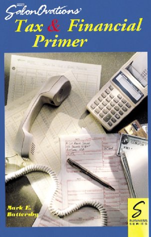 SalonOvations Tax and Financial Primer (S Business Series),Used