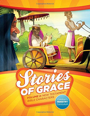 Stories of Grace Children's Curriculum: Volume 2, New Testament Bible Characters,Used