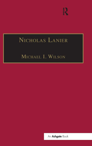 Nicholas Lanier: Master of the Kings Musick,Used
