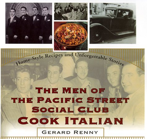 The Men of the Pacific Street Social Club Cook: HomeStyle Recipes and Unforgettable Stories,Used