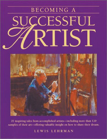 Becoming A Successful Artist,New