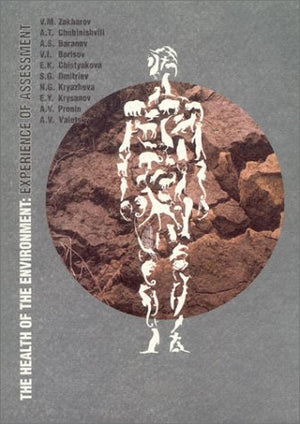 The Health of the Environment: Experience of Assessment,Used