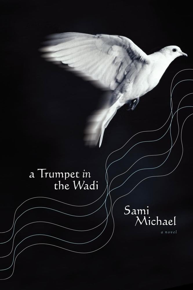 A Trumpet In The Wadi: A Novel