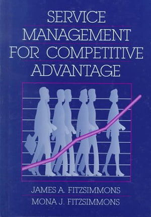 Service Management For Competitive Advantage (Mcgraw Hill Series In Management),Used