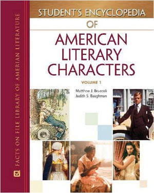 Student'S Encyclopedia Of American Literary Characters (Facts On File Library Of American Literature),Used