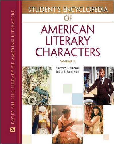 Student'S Encyclopedia Of American Literary Characters (Facts On File Library Of American Literature),Used