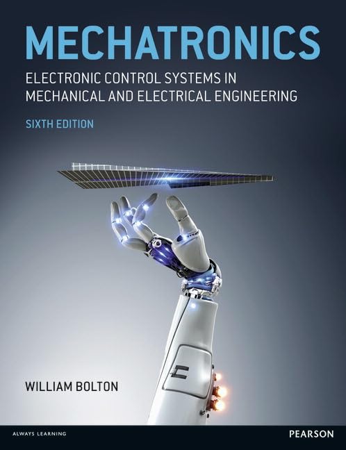 Mechatronics: Electronic Control Systems in Mechanical and Electrical Engineering,Used
