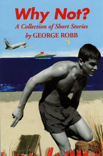 Why Not? A Collection Of Short Stories,Used
