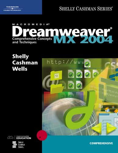 Macromedia Dreamweaver MX 2004: Comprehensive Concepts (Shelly Cashman Series),Used