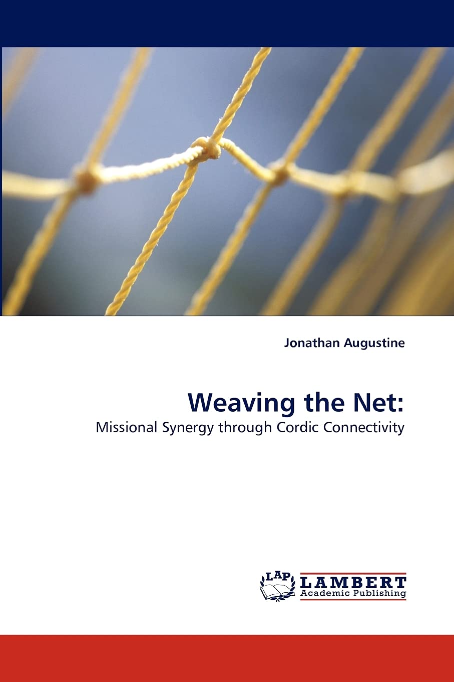 Weaving the Net:: Missional Synergy through Cordic Connectivity,Used
