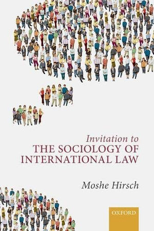 Invitation to the Sociology of International Law,Used