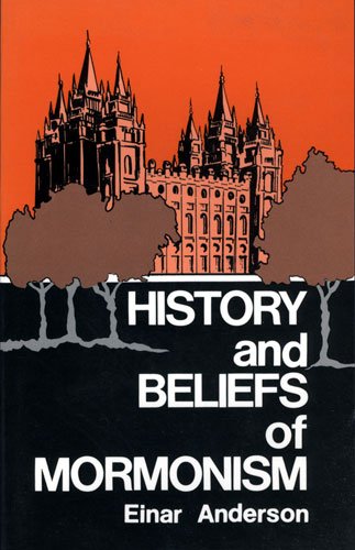 History and Beliefs of Mormonism,Used