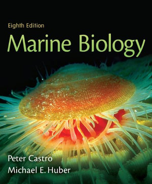 Castro, Marine Biology  2010, 8E, Student Edition (Reinforced Binding) (A/P Marine Biology)-used